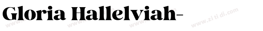 Gloria Hallelviah字体转换